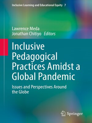 cover image of Inclusive Pedagogical Practices Amidst a Global Pandemic